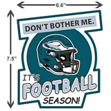 Philadelphia Eagles Don't Bother Me Vinyl Auto or Flat Surface Decal NFL