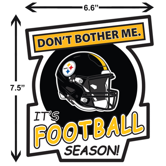 Pittsburgh Steelers Don't Bother Me Vinyl Auto or Flat Surface Decal NFL