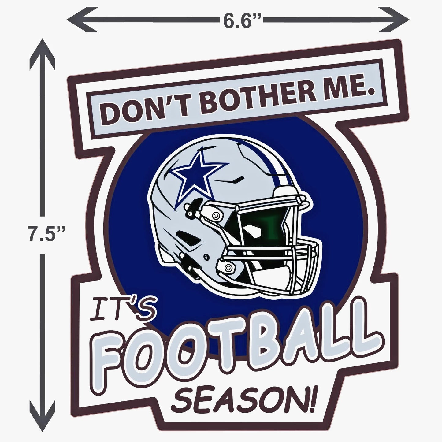 Dallas Cowboys Don't Bother Me Vinyl Auto or Flat Surface Decal NFL