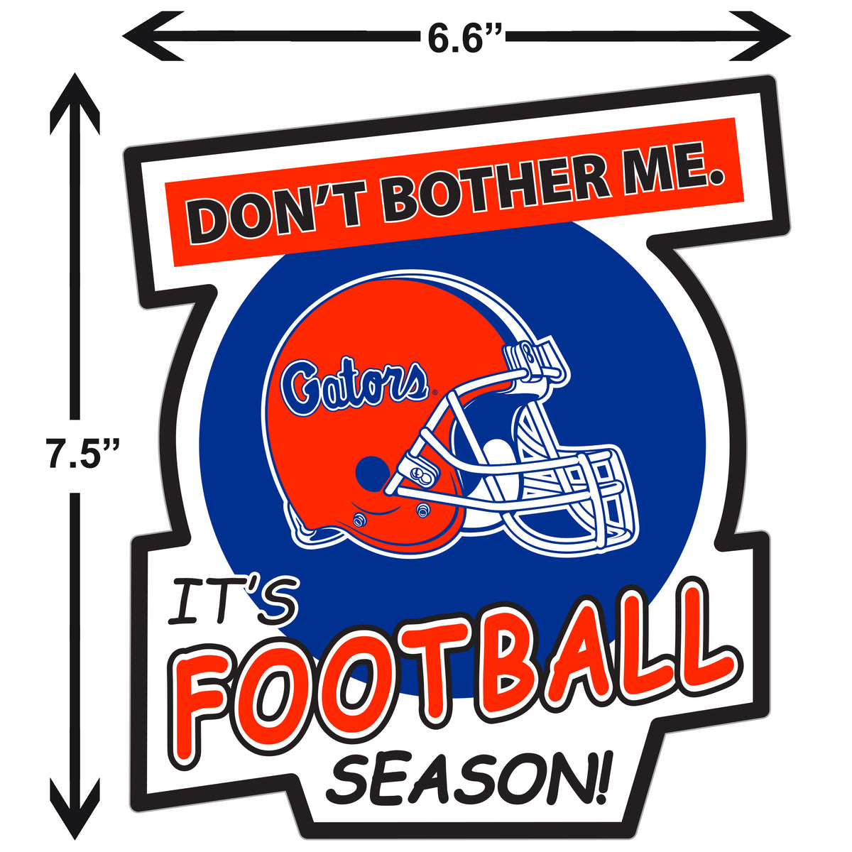 Florida Gators Don't Bother Me Vinyl Auto or Flat Surface Decal NCAA