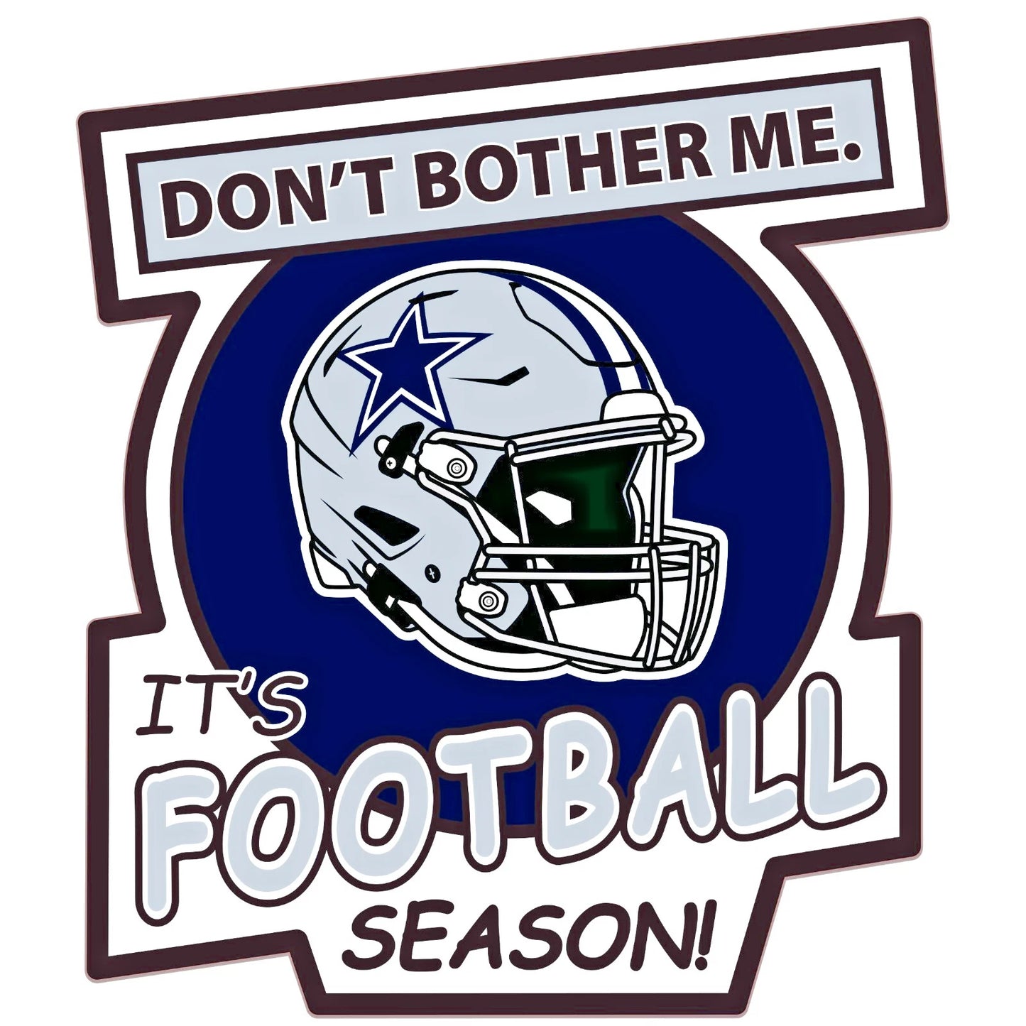 Dallas Cowboys Don't Bother Me Vinyl Auto or Flat Surface Decal NFL
