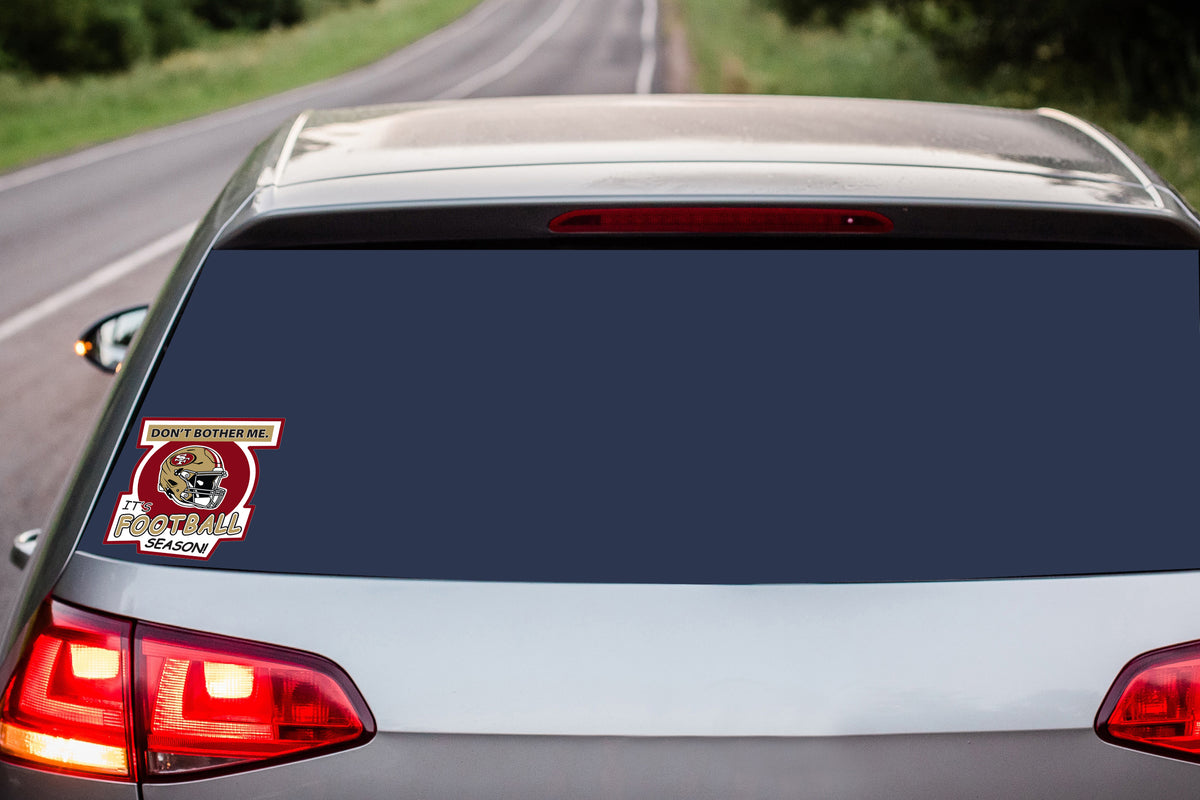 San Francisco 49ers Don't Bother Me Vinyl Auto or Flat Surface Decal NFL